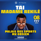 TAÏ - Samedi 08 Février à 20h - PALAIS DES SPORTS DU GOSIER