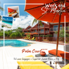 Week end du 11 Novembre -Séjour 4 jours/3 nuits SAINT-MARTIN à l'hôtel PALM COURT****