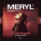 Meryl, concert live - Vendredi 20 décembre au palais des sports du Gosier