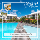 WEEK END de 3 jours/2 nuits à L'hommage Hotel + Vol à Saint-Martin