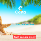 TARIFS DERNIERE MINUTE - Costa FORTUNA - Départ PTP 14 Février 2025 : Croisière 7 nuits