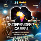 INDEPENDANT QUEEN, la Comédie musicale Afro-caraibeenne - Vendredi 28 Mars à 20h - PALAIS DES SPORTS du GOSIER