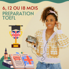 6, 12 ou 18 mois de formation pour se préparer au TOEFL -