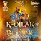 BEDJINE / K-DILAK pour une Gadren Live à BamBou River Dimanche 10 Novembre (veille de jour férié) de 15h à 03h - INADICLUB