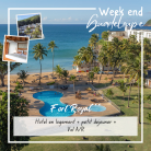 WEEK END DECOUVERTE en Guadeloupe - Séjour 4 jours/3 nuits-hôtel FORT ROYAL***