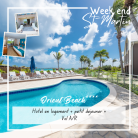 WEEK END CHILL & PIEDS DANS L'EAU à l'ORIENT BEACH HOTEL**** + VOL