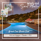 WEEK END DETENTE à Saint-Martin ! Séjour de 3 jours/2 nuits au Grand Case Beach Club