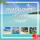 EXCLUSIVITE WEEK END DECOUVERTE GUADELOUPE + ANTIGUA - Séjour 4 jours/3 nuits-hôtel FORT ROYAL***