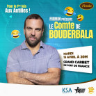 LE COMTE DE BOUDERBALA - Mardi 15 Avril, 20h - Grand Carbet